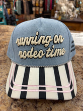 Load image into Gallery viewer, Running On Rodeo Time Hat
