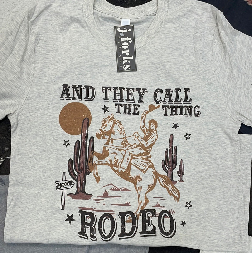 Women’s Call The Thing Rodeo Tee